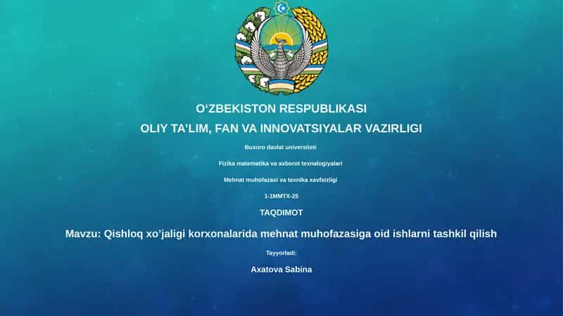 Qishloq xo’jaligi korxonalarida mehnat muhofazasiga oid ishlarni tashkil qilish