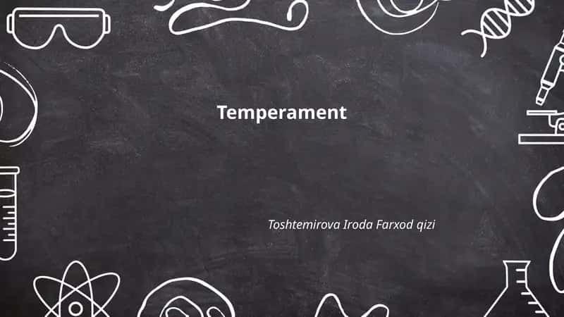 Temperament tushunchasi va ta'rifi