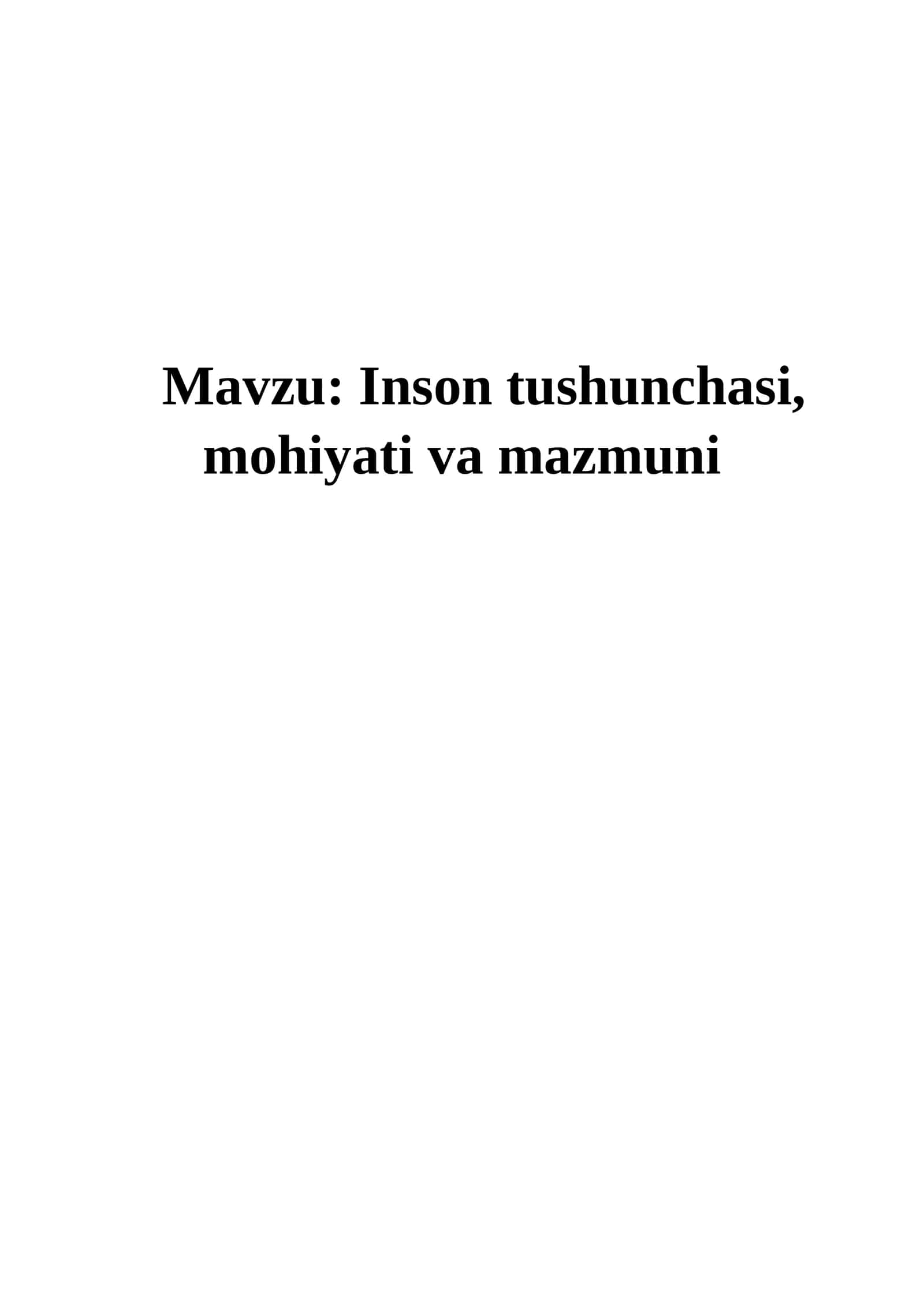 Inson tushunchasi, mohiyati va mazmuni