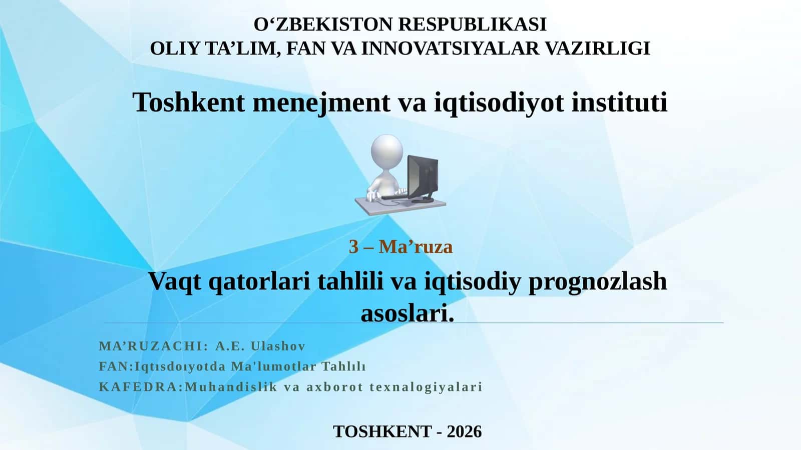 Vaqt qatorlari tahlili va iqtisodiy prognozlash asoslari