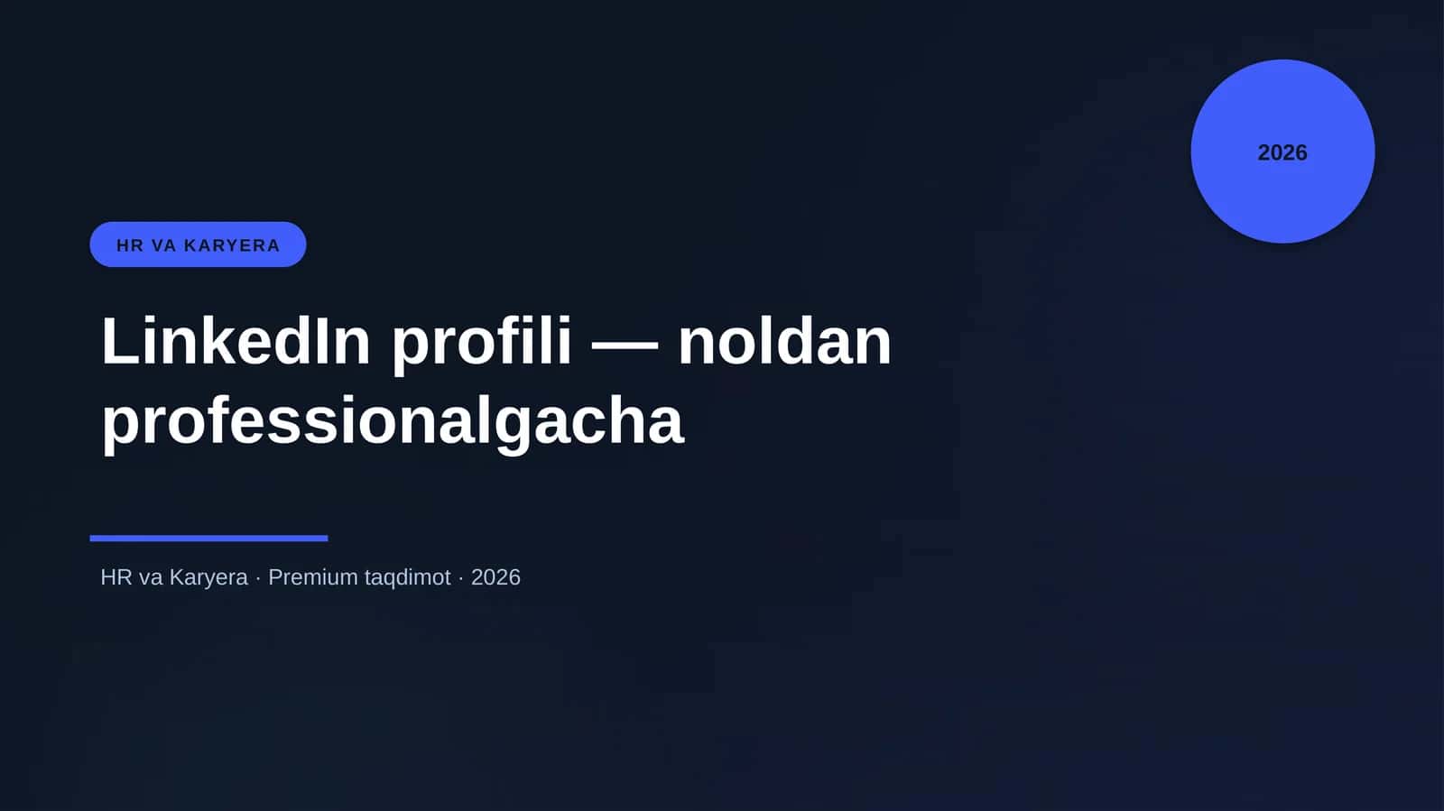 LinkedIn profili — noldan professionalgacha