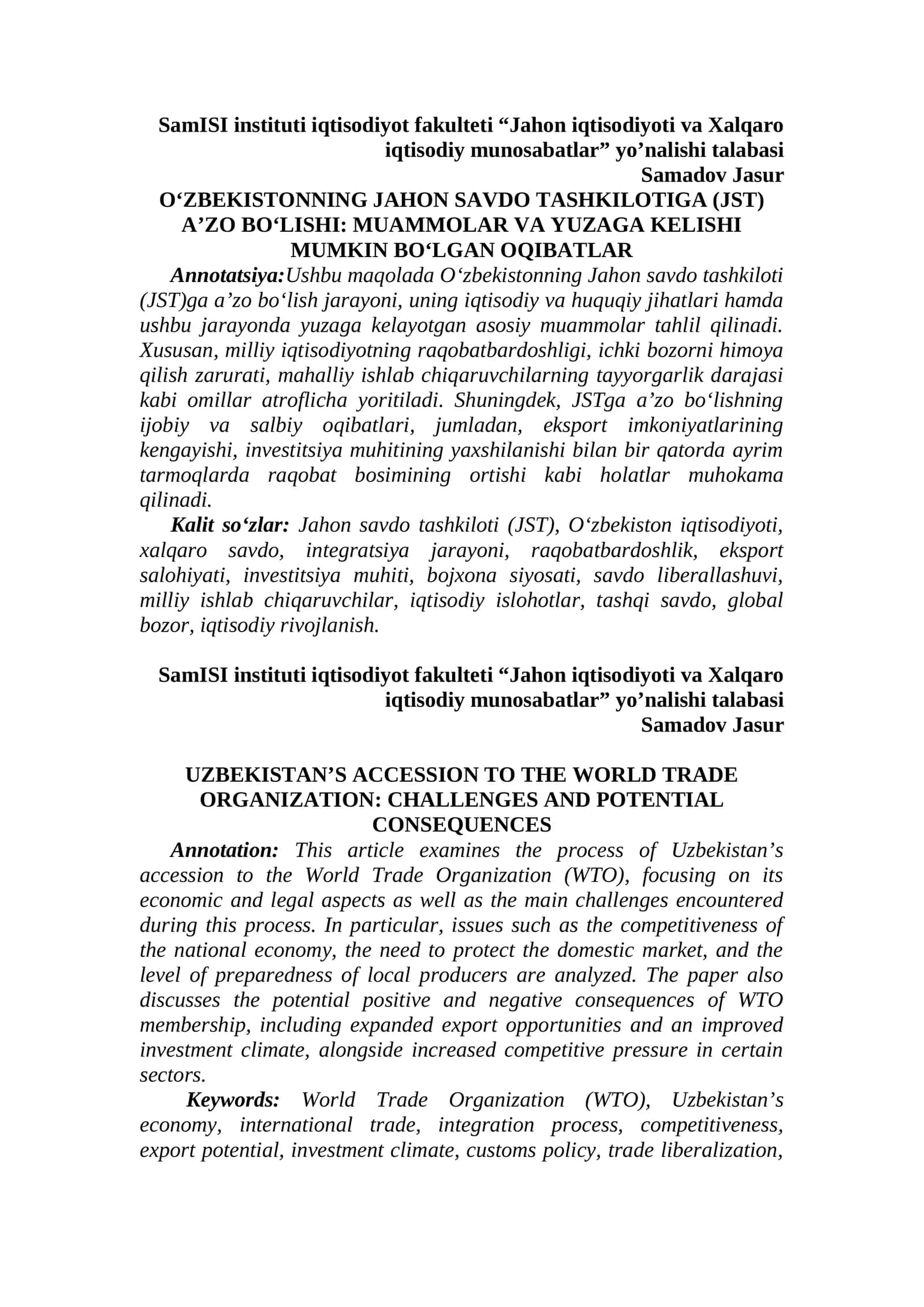 O‘ZBEKISTONNING JAHON SAVDO TASHKILOTIGA (JST) A’ZO BO‘LISHI: MUAMMOLAR VA YUZAGA KELISHI MUMKIN BO‘LGAN OQIBATLAR