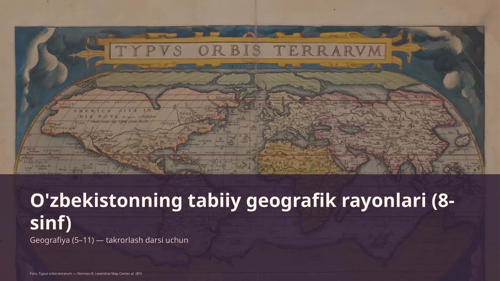 O'zbekistonning tabiiy geografik rayonlari (8-sinf)
