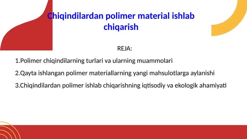 Chiqindilardan polimer material ishlab chiqarish