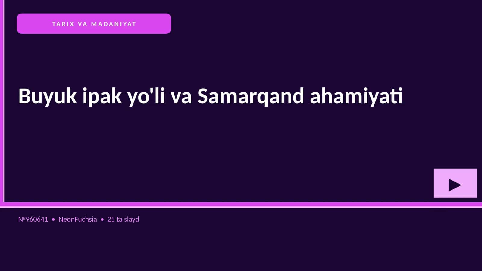 Buyuk ipak yo'li va Samarqand ahamiyati