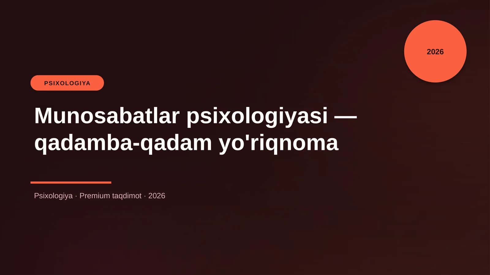 Munosabatlar psixologiyasi — qadamba-qadam yo'riqnoma