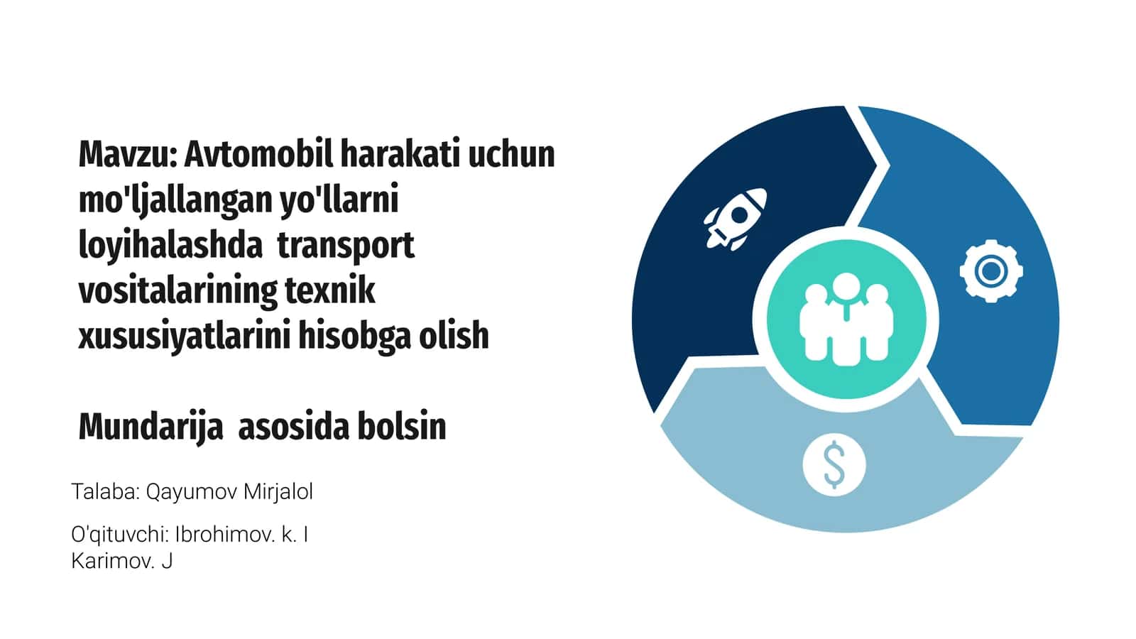 Avtomobil harakati uchun mo'ljallangan yo'llarni loyihalashda transport vositalarining texnik xususiyatlarini hisobga olish