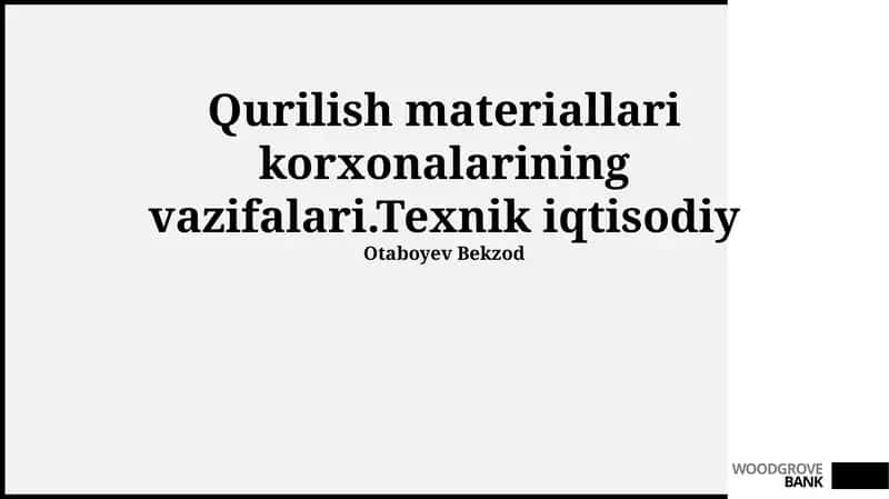 Qurilish materiallari korxonalarining vazifalari