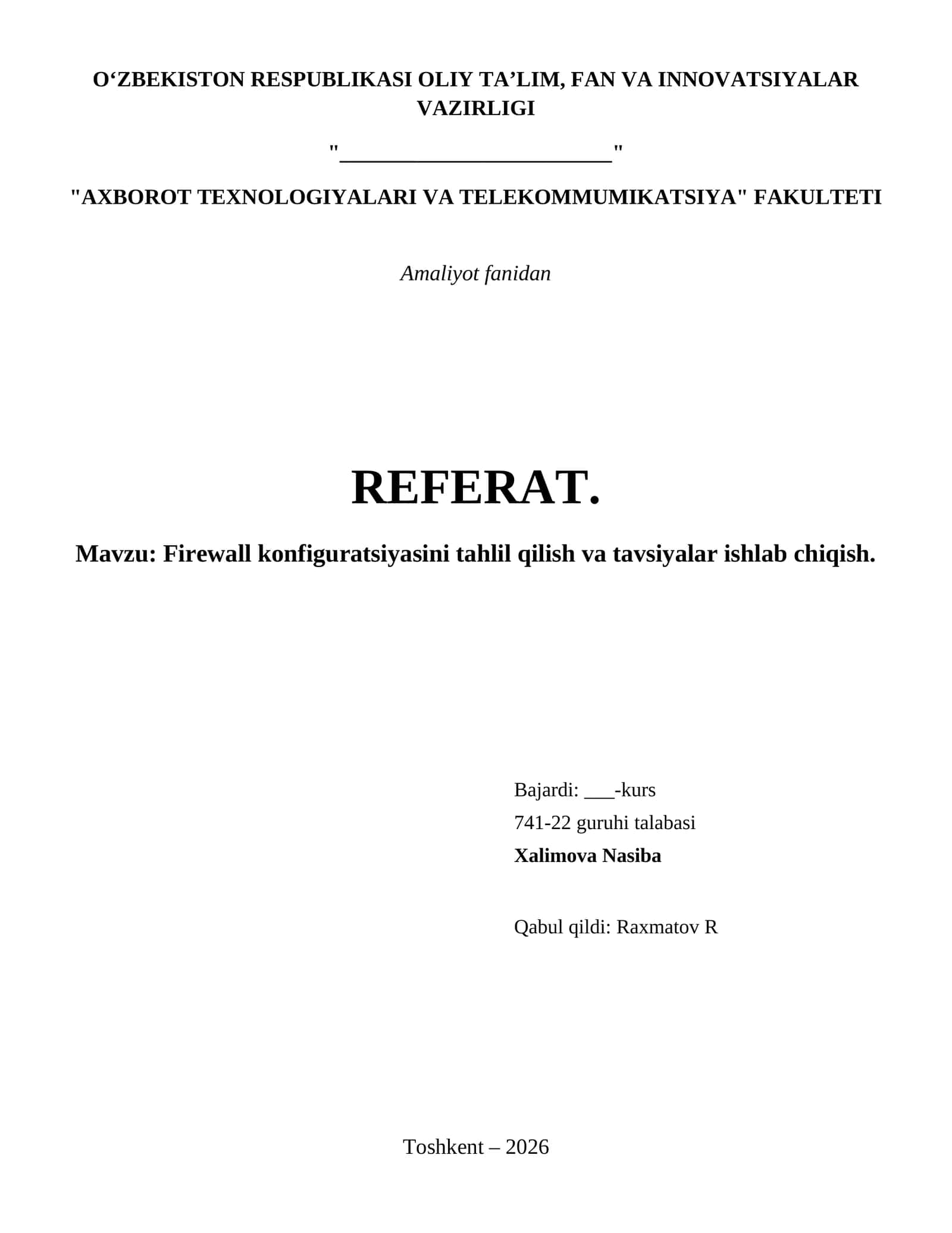 Firewall konfiguratsiyasini tahlil qilish va tavsiyalar ishlab chiqish.