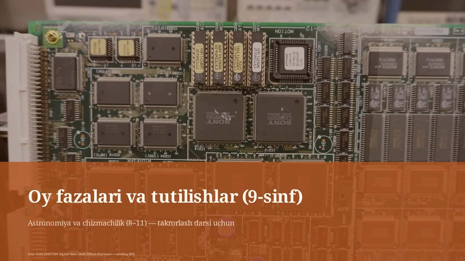 Oy fazalari va tutilishlar (9-sinf)