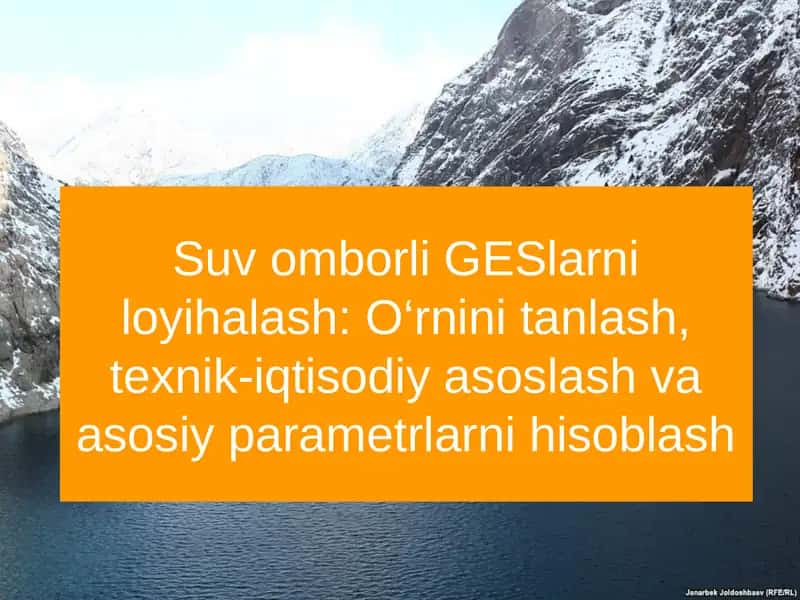 Suv omborlari haqida umumiy ma‘lumotlar