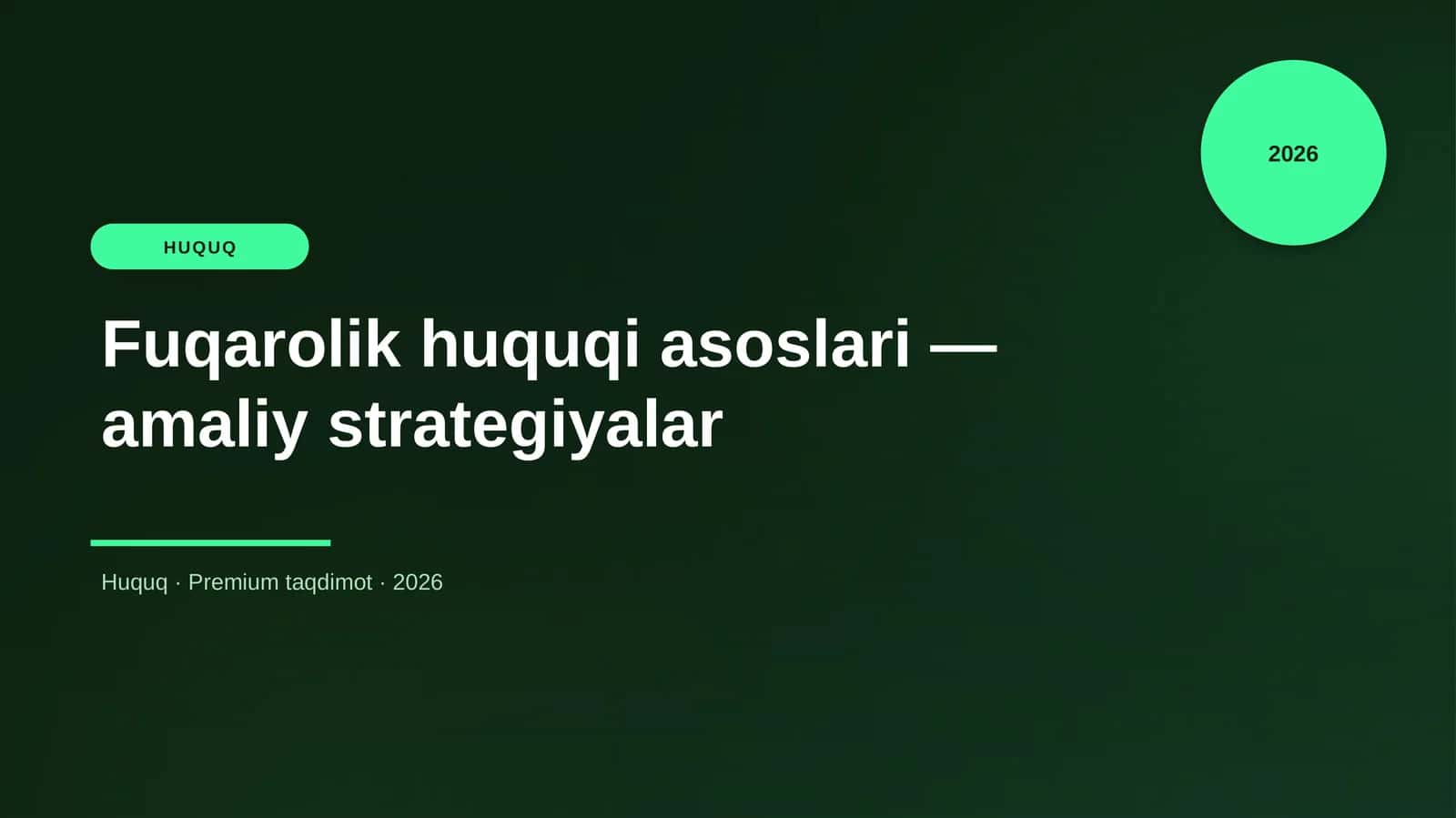 Fuqarolik huquqi asoslari — amaliy strategiyalar