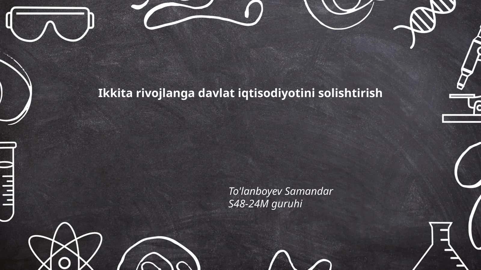 Ikkita rivojlanga davlat iqtisodiyotini solishtirish