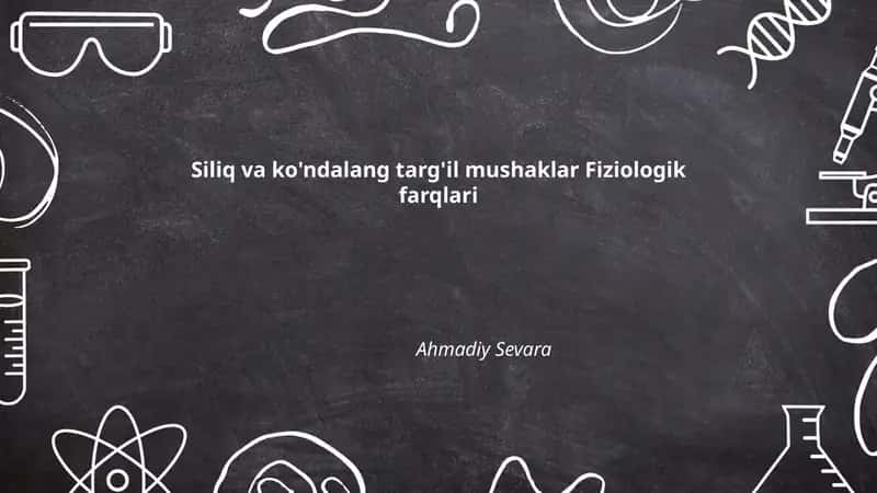 Siliq va ko'ndalang targ'il mushaklar Fiziologik farqlari