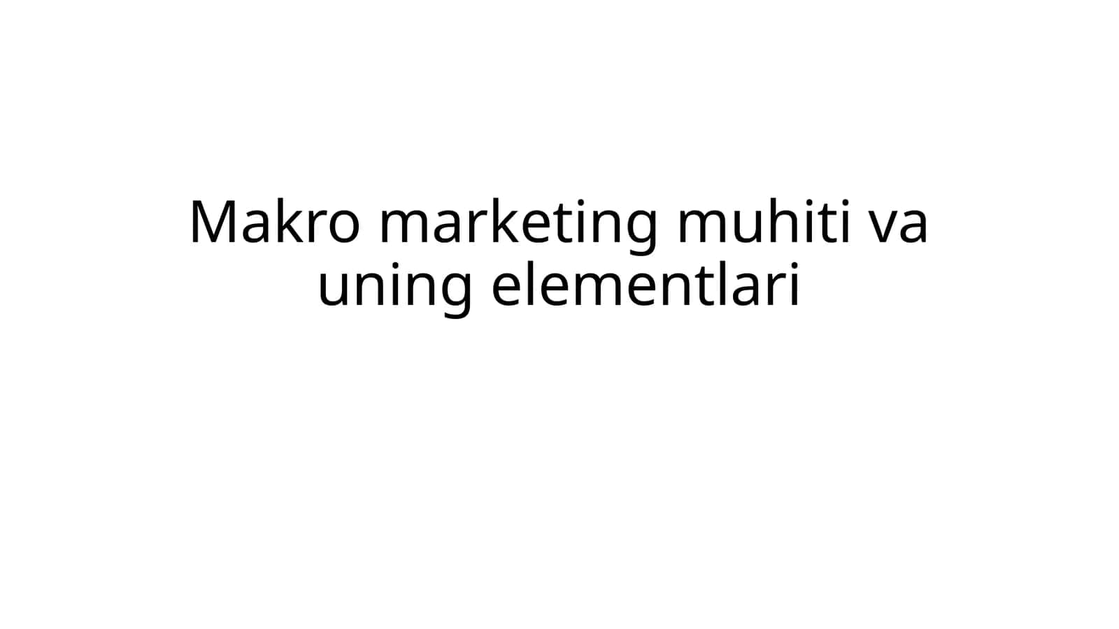Makro marketing muhiti va uning elementlari krossvord
