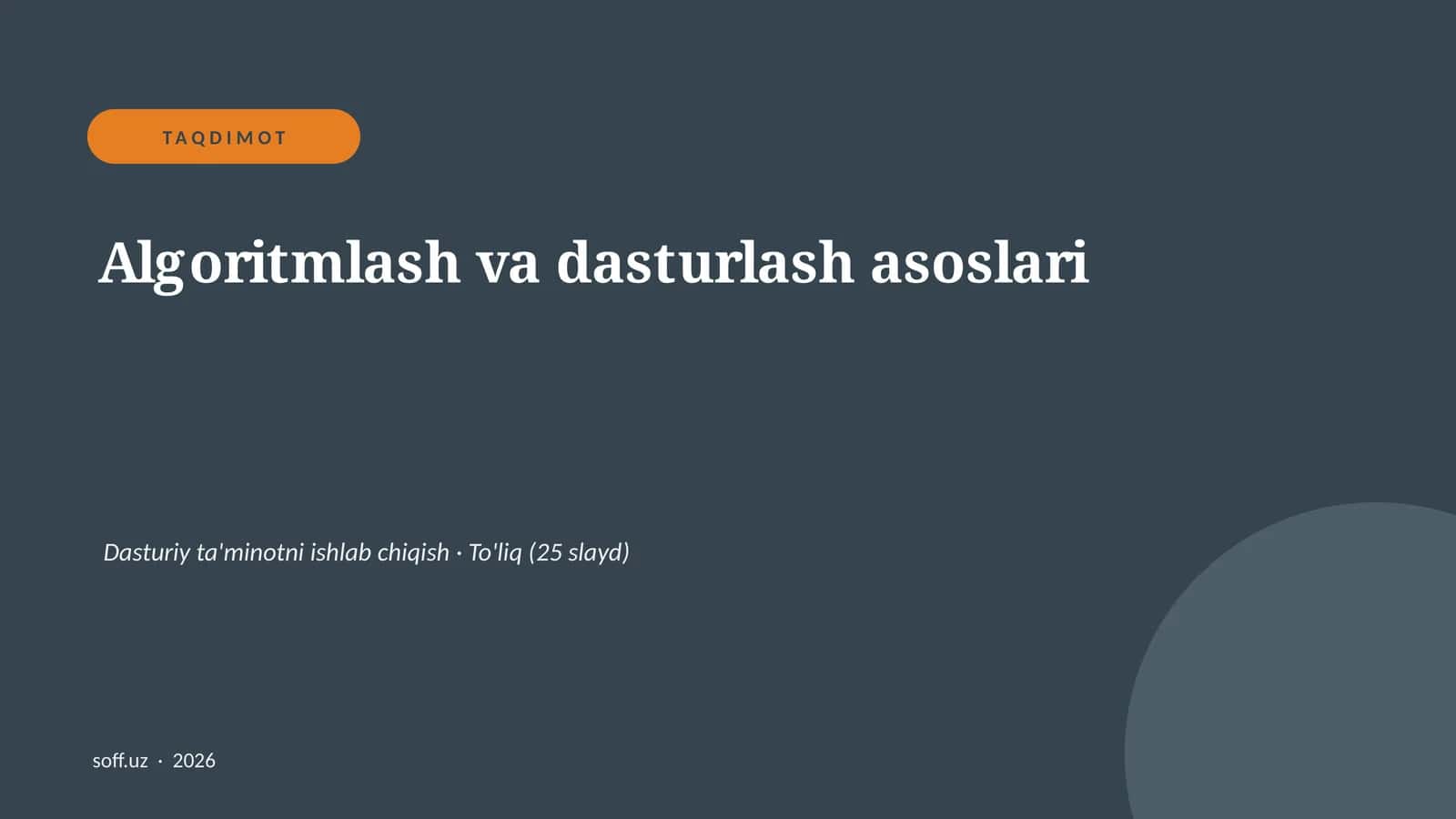 Algoritmlash va dasturlash asoslari