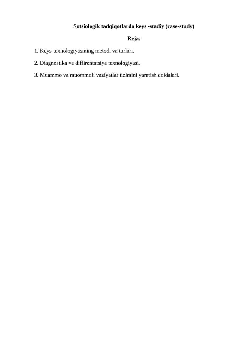 Sotsiologik tadqiqotlarda keys -stadiy (case-study