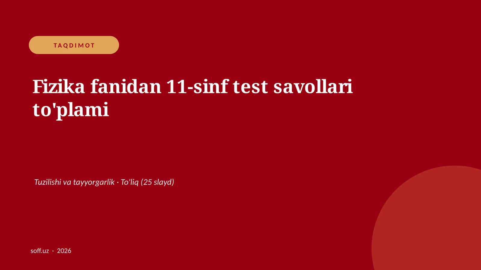 Fizika fanidan 11-sinf test savollari to'plami