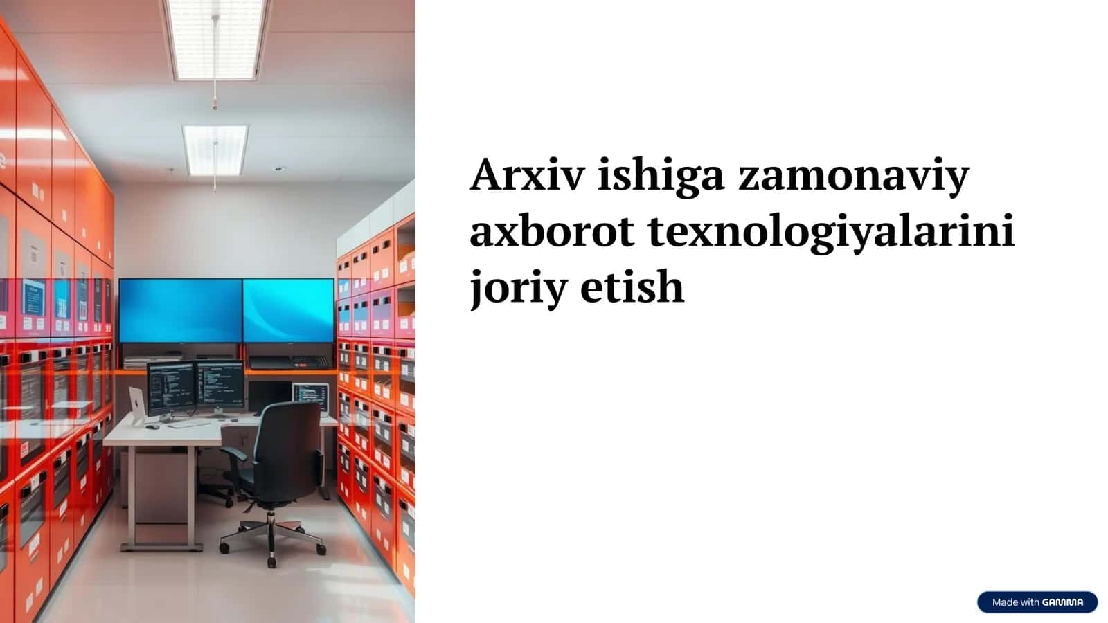 Arxiv ishiga zamonaviy axborot texnologiyalarini joriy etish