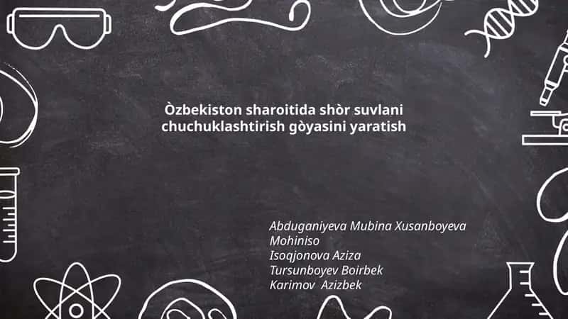 Òzbekiston sharoitida shòr suvlani chuchuklashtirish gòyasini yaratish
