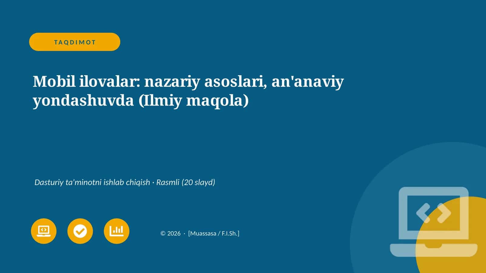 Mobil ilovalar: nazariy asoslari, an'anaviy yondashuvda