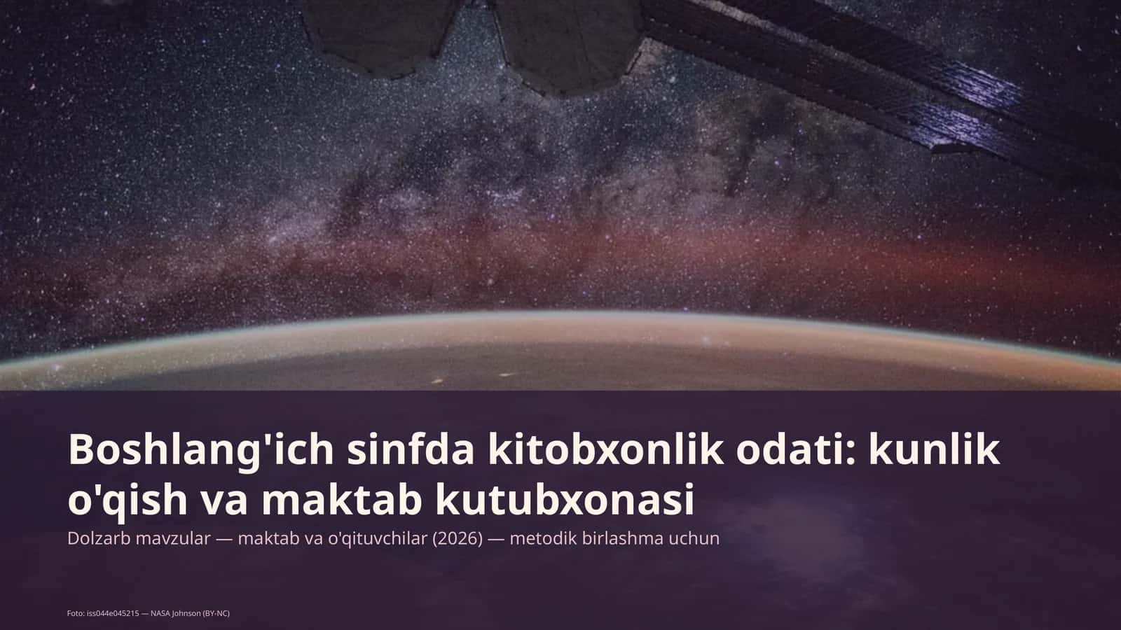 Boshlang'ich sinfda kitobxonlik odati: kunlik o'qish va maktab kutubxonasi
