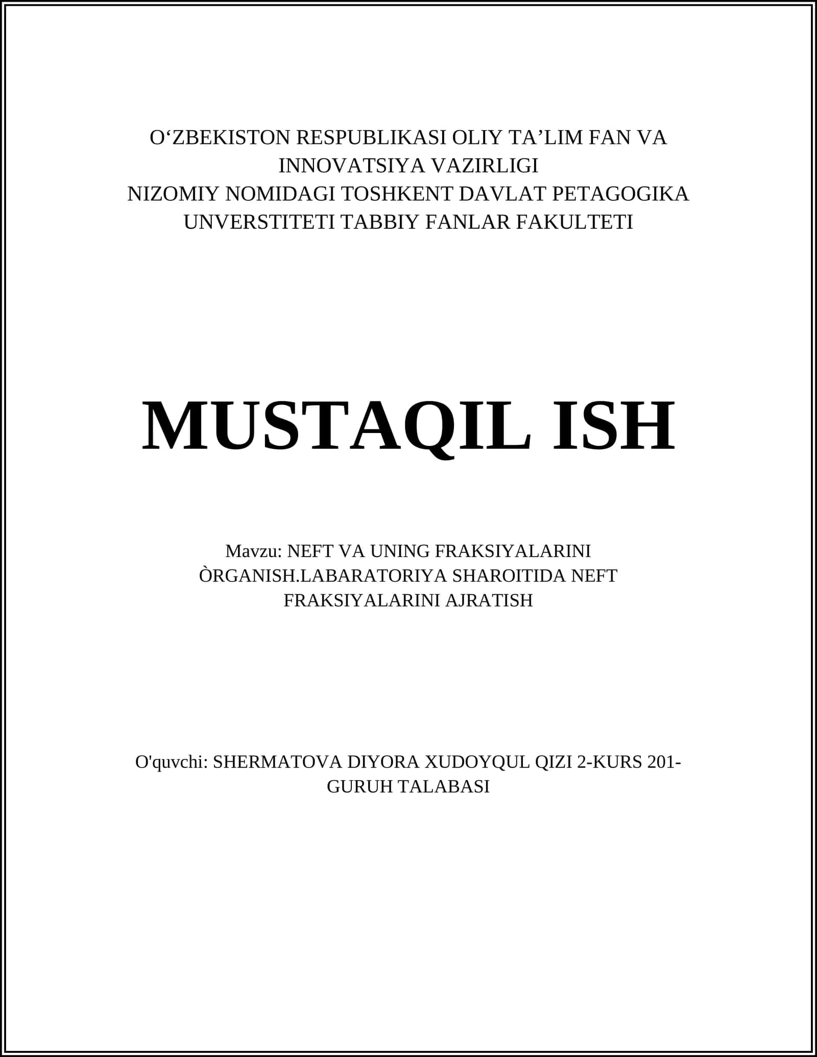 NEFT VA UNING FRAKSIYALARINI ÒRGANISH.LABARATORIYA