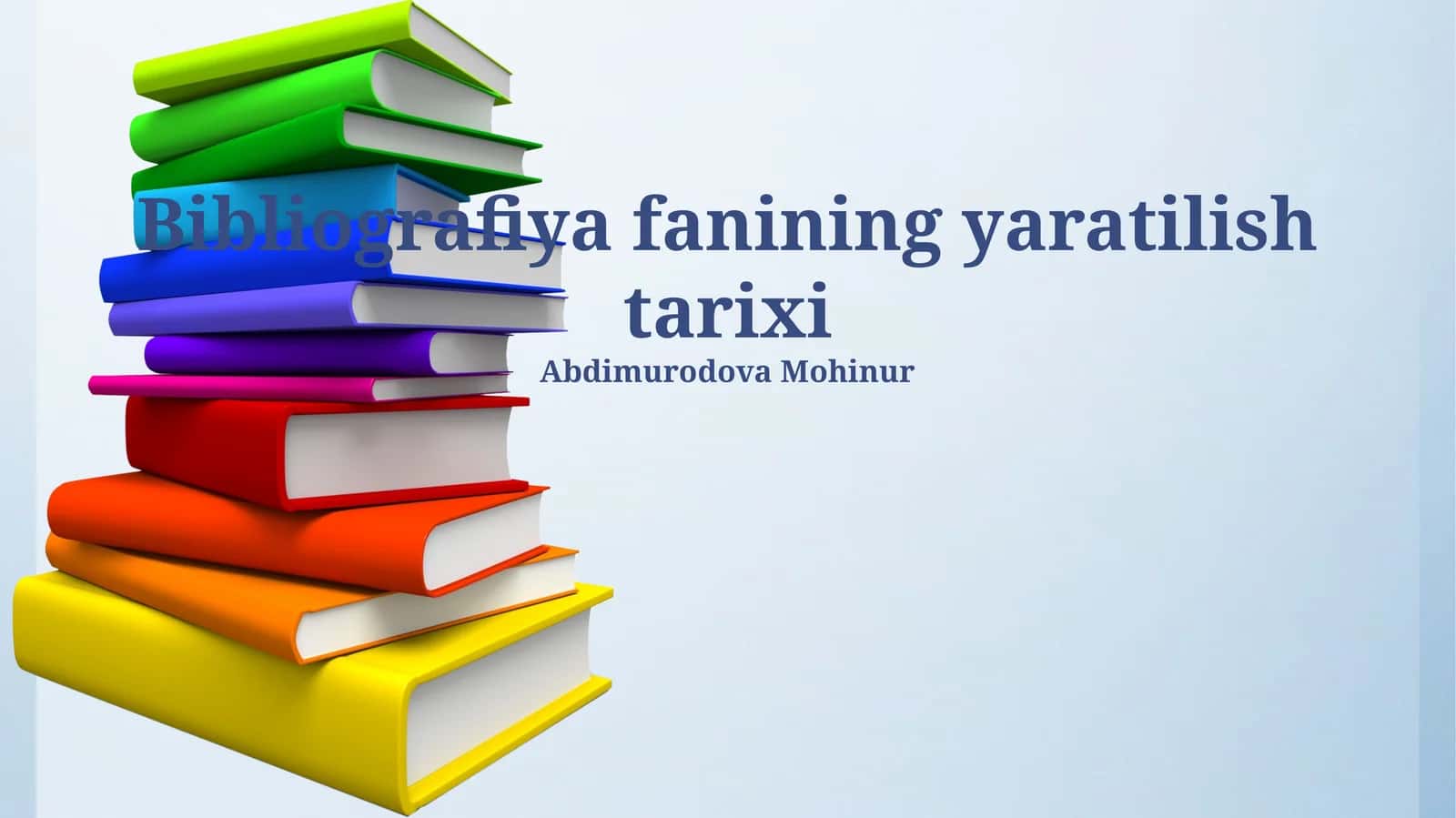 Bibliografiya fanining yaratilish tarixi