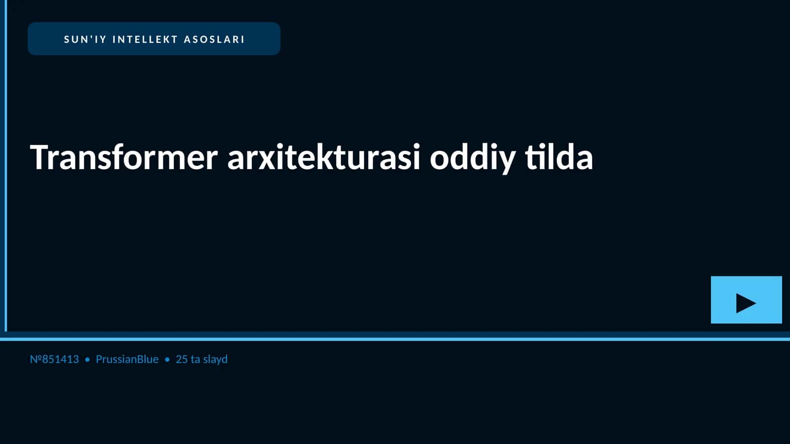 SUN'IY INTELLEKT ASOSLARI
