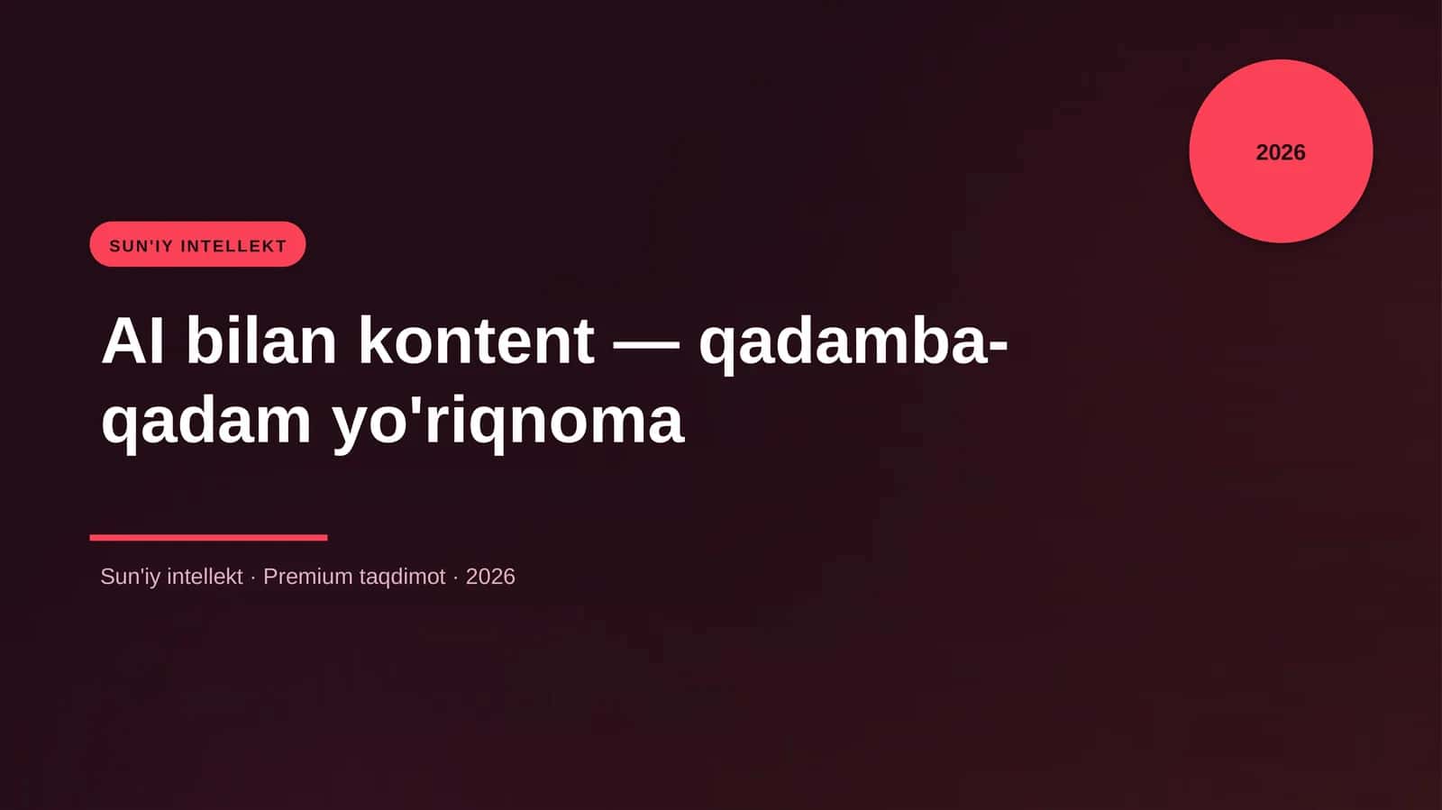 AI bilan kontent — qadamba-qadam yo'riqnoma