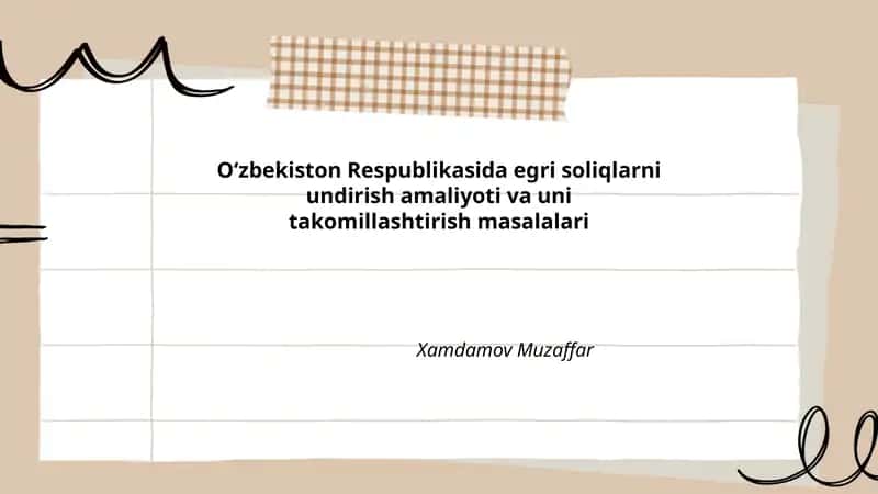 Egri soliqlarni undirish amaliyoti va uni takomillashtirish masalalari