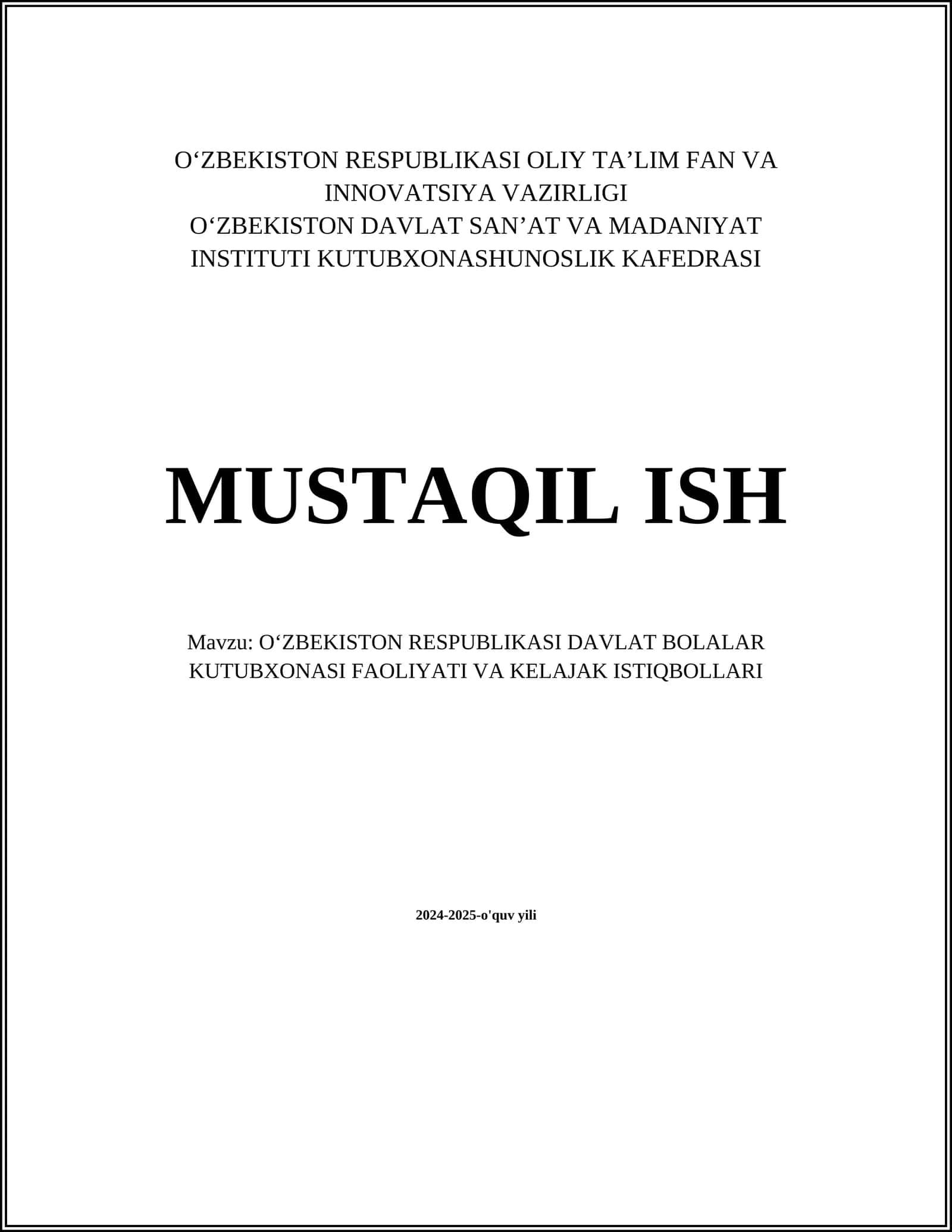 Oʻzbekiston Respublikasi Davlat Bolalar Kutubxonasi Faoliyati va Kelajak Istiqbollari