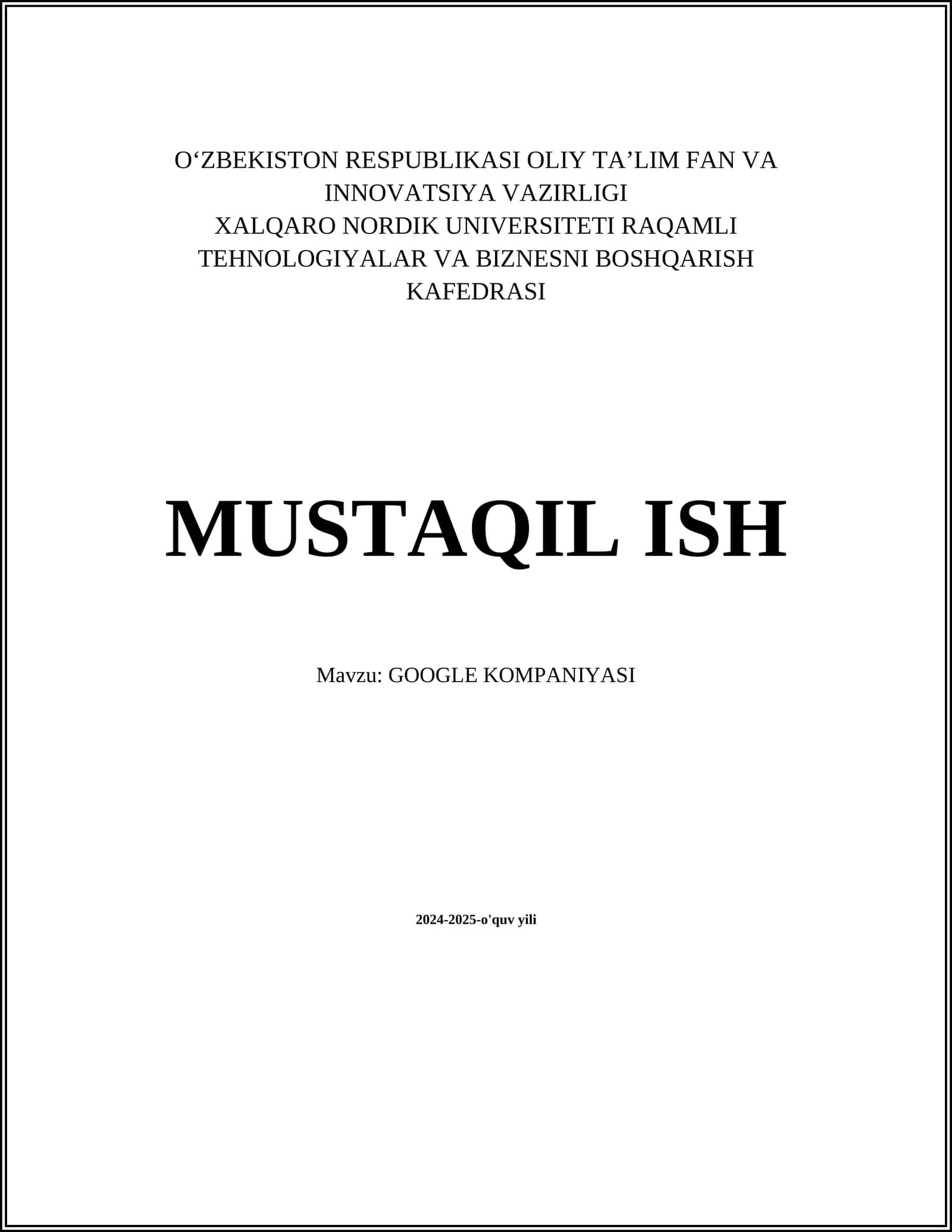 MUSTAQIL ISH Mavzu: GOOGLE KOMPANIYASI