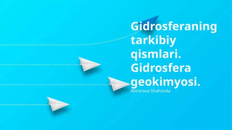 Gidrosferaning tarkibiy qismlari. Gidrosfera geokimyosi
