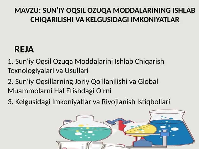 SUN‘IY OQSIL OZUQA MODDALARINING ISHLAB CHIQARILISHI VA KELGUSIDAGI IMKONIYATLAR