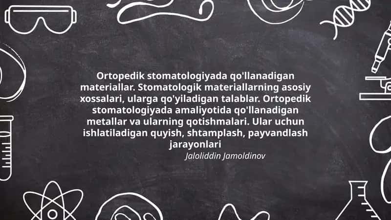 Ortopedik stomatologiyada qo'llanadigan materiallar