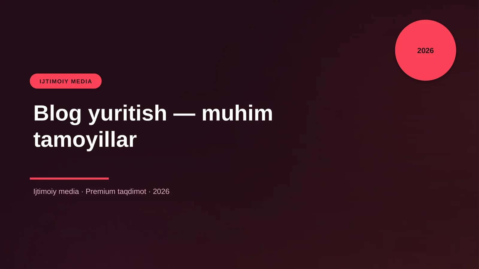 Blog yuritish — muhim tamoyillar