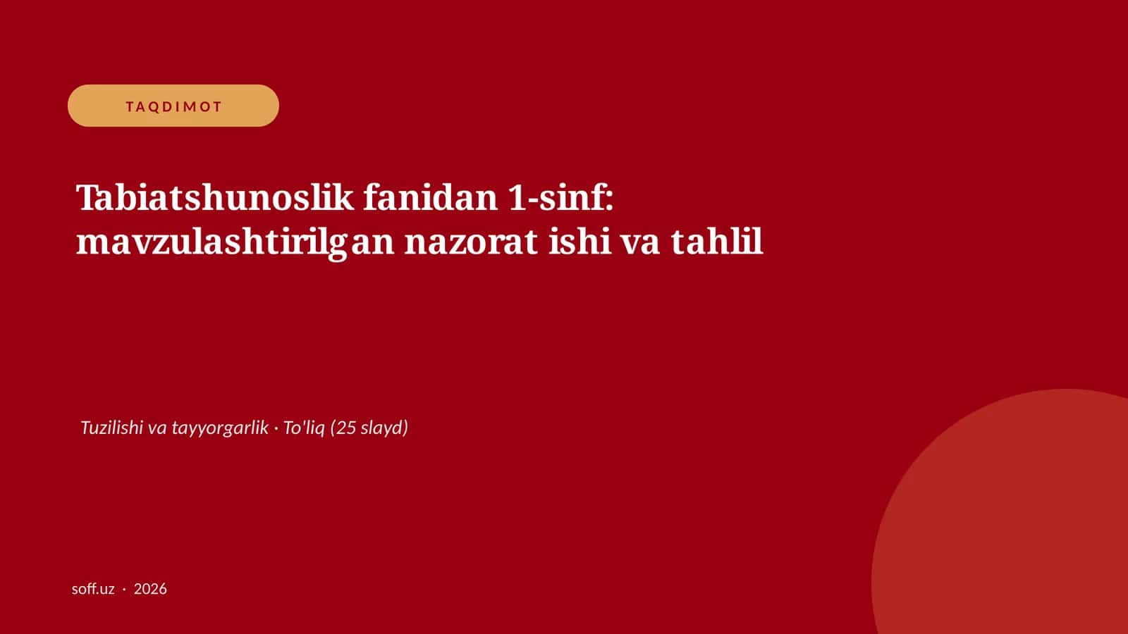 Tabiatshunoslik fanidan 1-sinf: mavzulashtirilgan nazorat ishi va tahlil