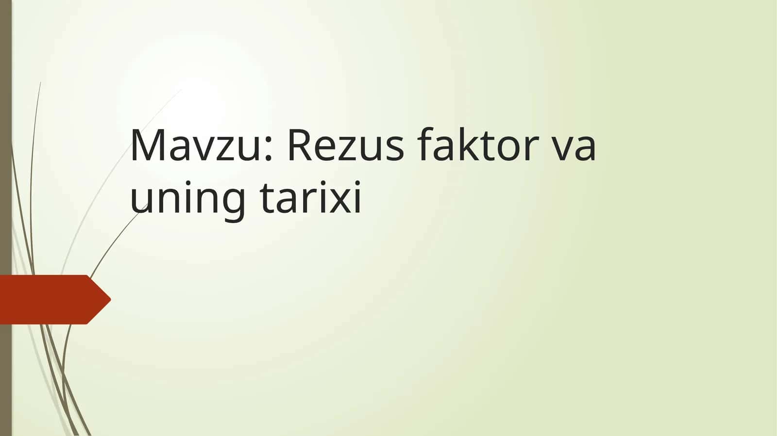 Rezusfaktor va uning tarixi