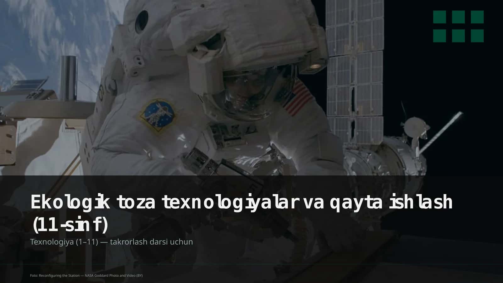 Ekologik toza texnologiyalar va qayta ishlash (11-sinf)