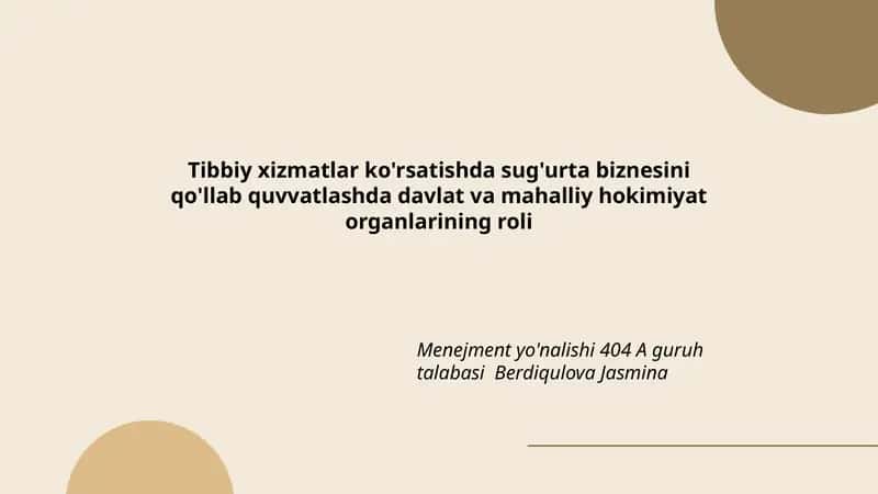 Tibbiy xizmatlar ko'rsatishda sug'urta biznesini qo'llab quvvatlashda davlat va mahalliy hokimiyat organlarining roli
