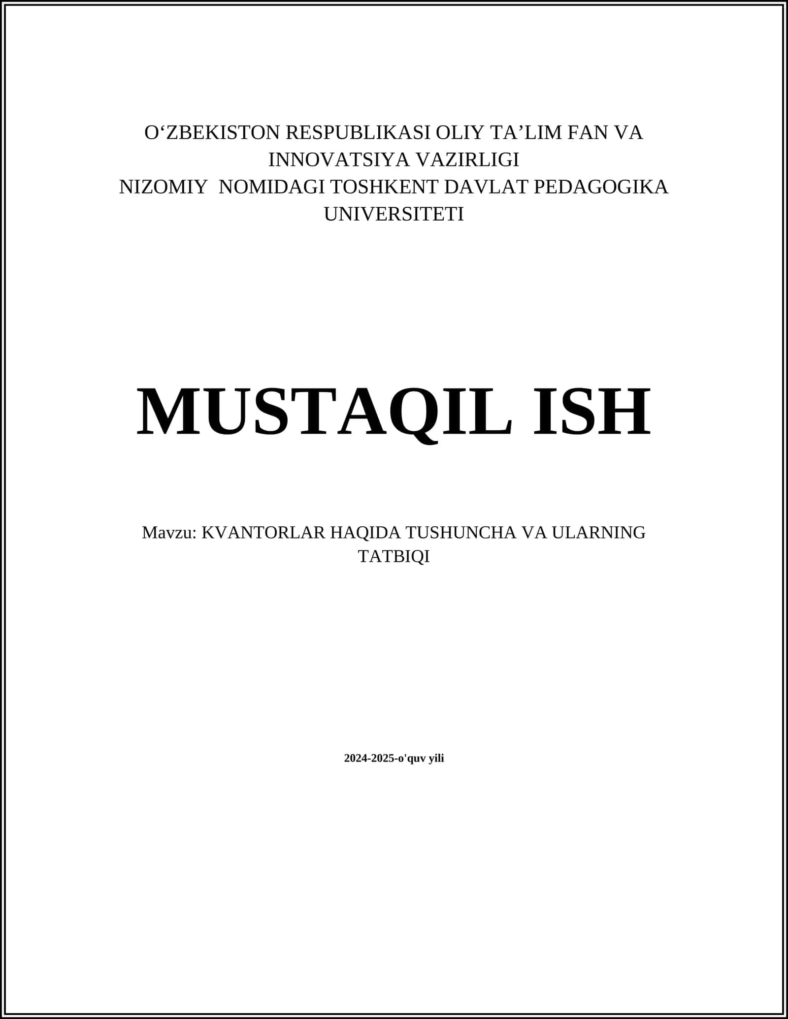 KVANTORLAR HAQIDA TUSHUNCHA VA ULARNING TATBIQI