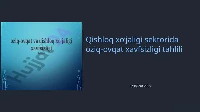 Qishloq xo‘jaligi sektorida oziq-ovqat xavfsizligi tahlili
