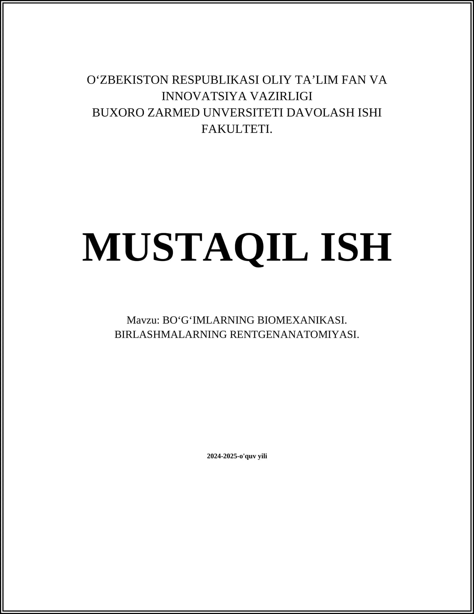 BOʻGʻIMLARNING BIOMEXANIKASI. BIRLASHMALARNING RENTGENANATOMIYASI