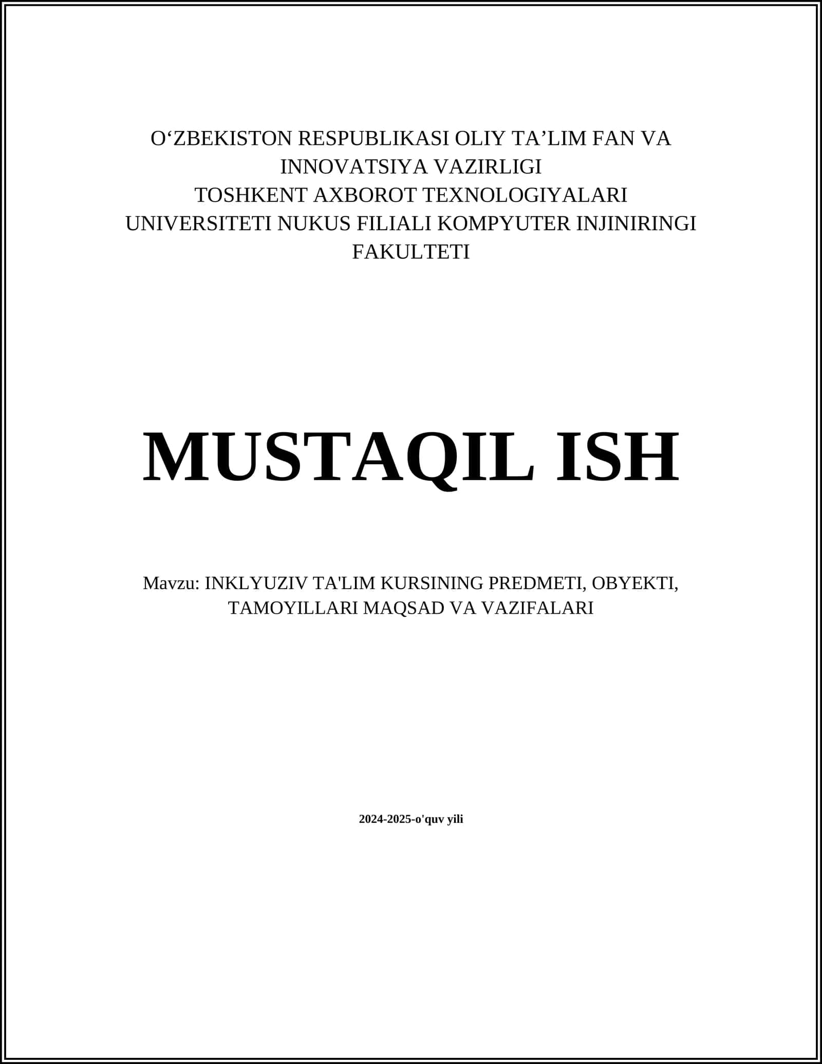 INKLYUZIV TA'LIM KURSINING PREDMETI, OBYEKTI, TAMOYILLARI MAQSAD VA VAZIFALARI