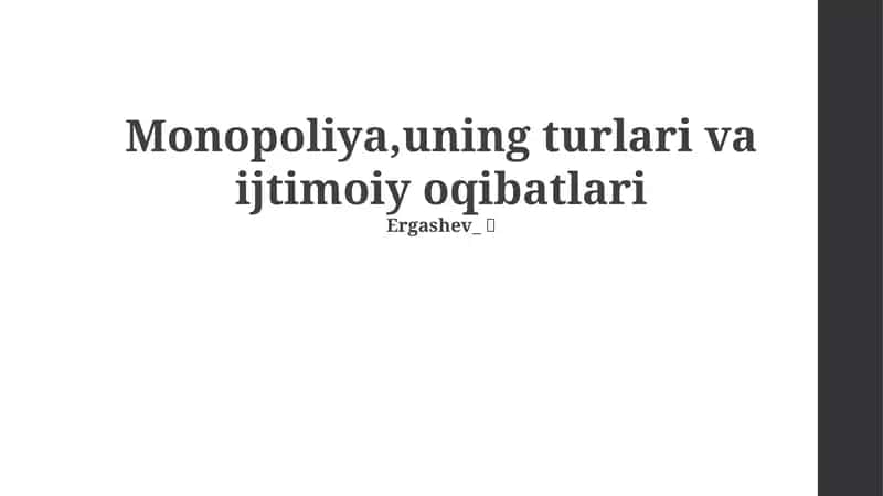 Monopoliya: Ta'rif, Turlari va Xususiyatlari