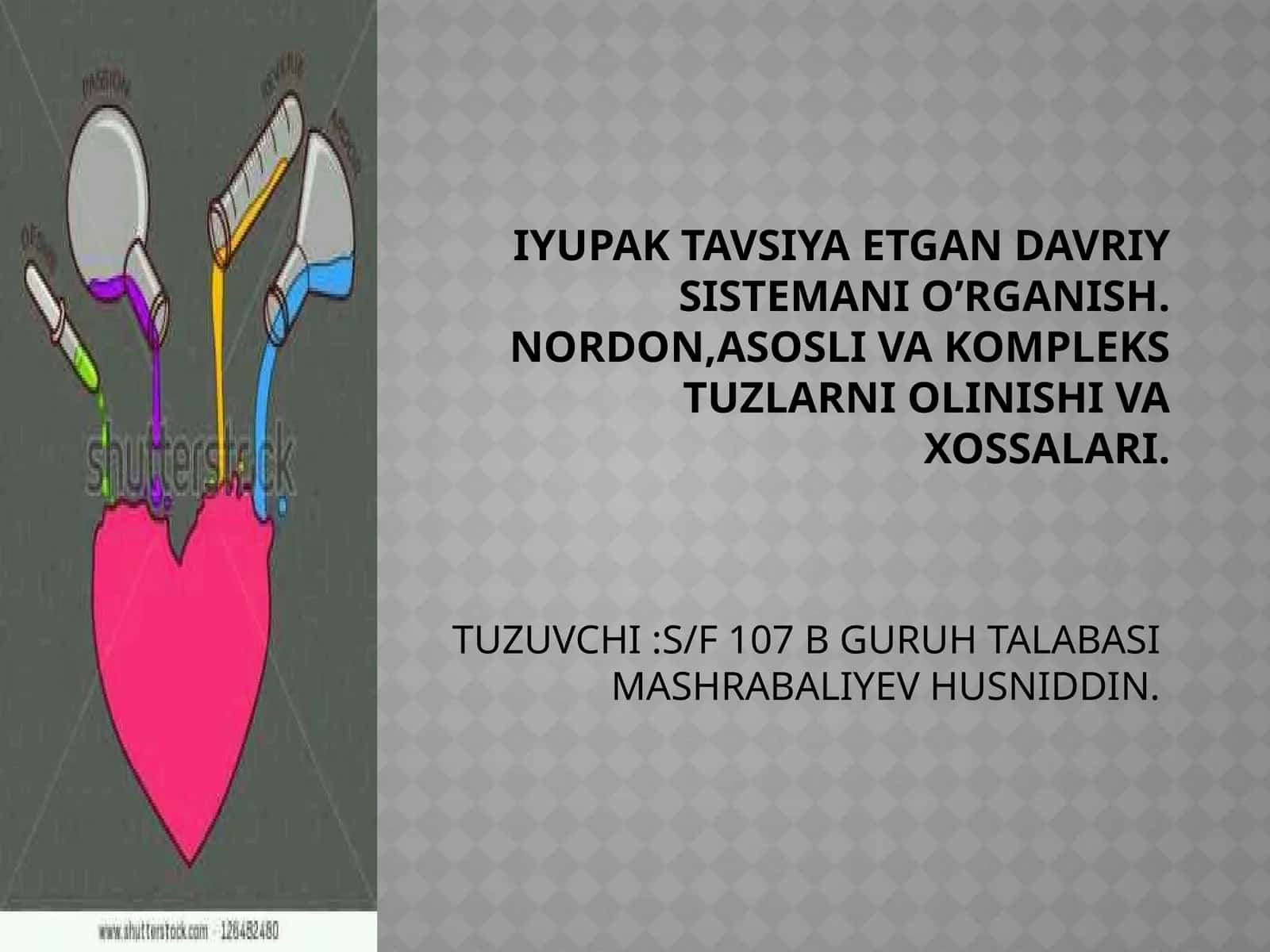 Nordiq tuzlar (Guruhi S/F 107 B davriy sistemasini o'rganish)