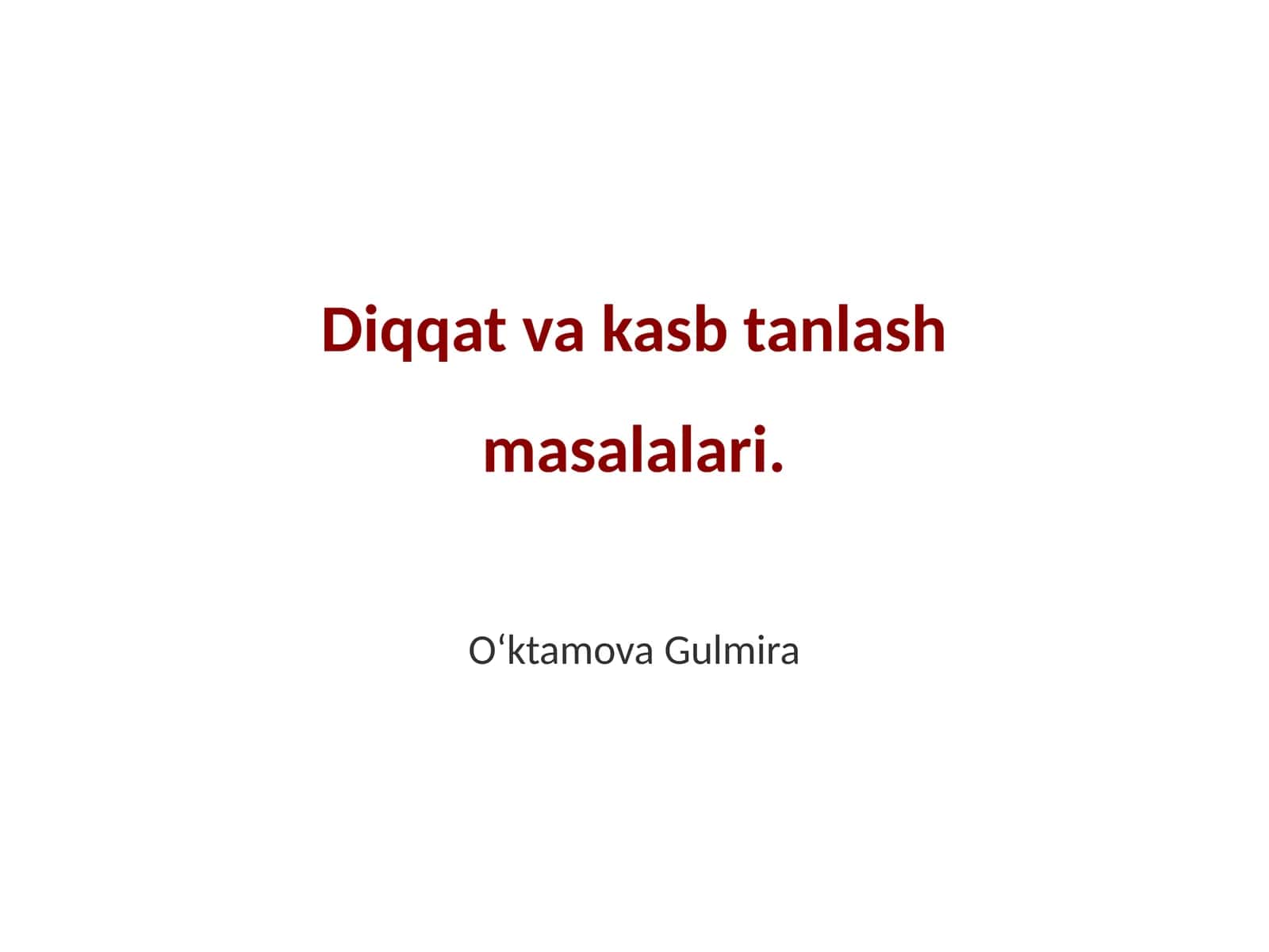 Diqqat va kasb tanlash masalalari