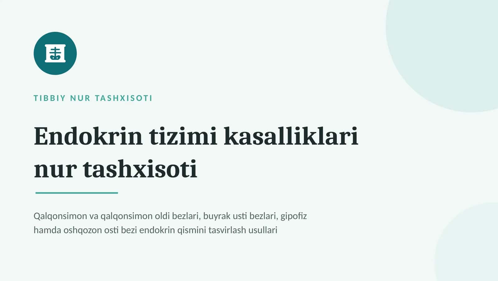 Endokrin tizim kasalliklari nur tashxisoti — zamonaviy diagnostika