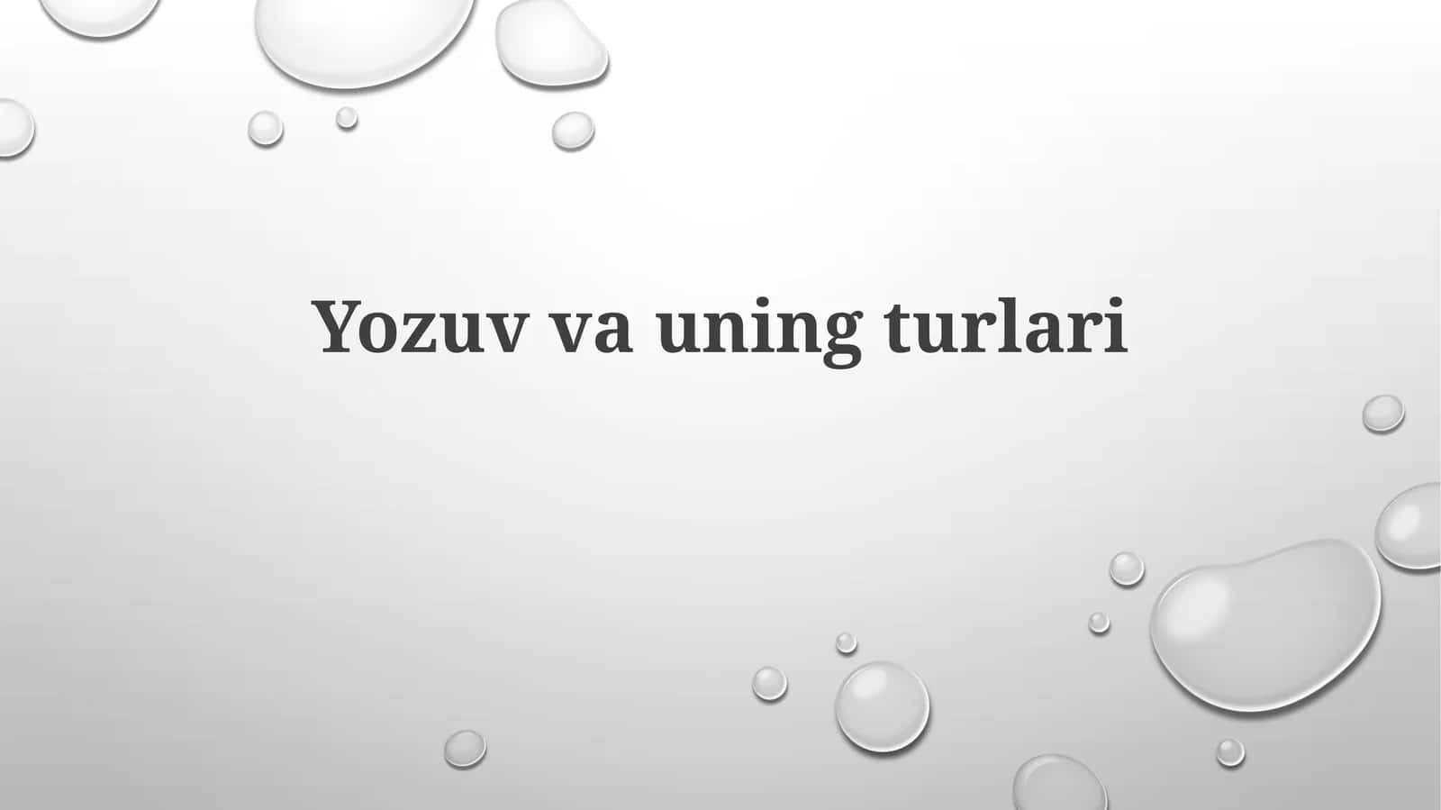 Yozuvvauning turlari